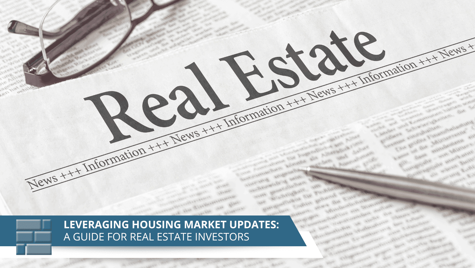 Leveraging Housing Market Updates: Guide For Real Estate Investors